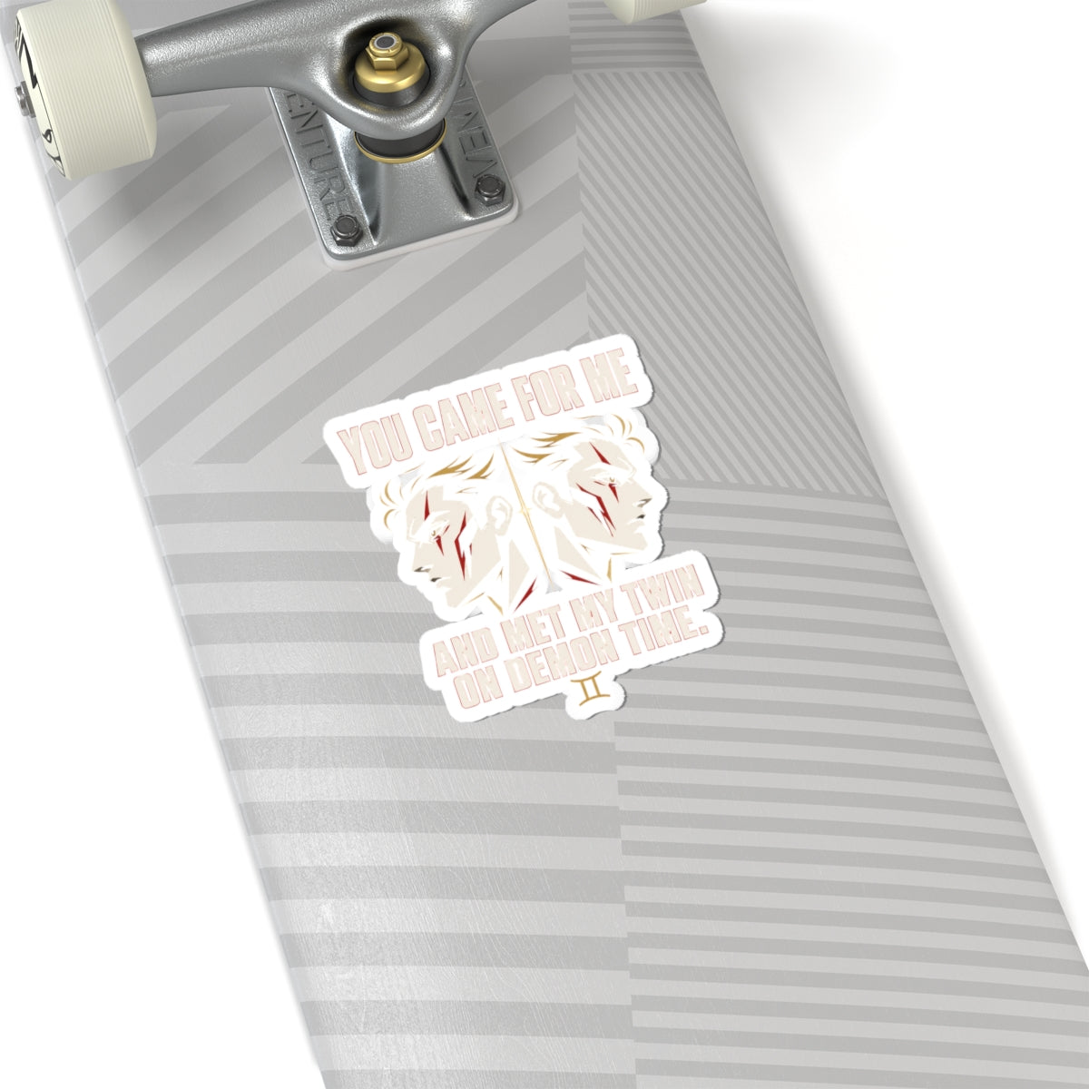 You Came For Me Kiss-Cut Sticker | feral, chaotic humor, Gen Z millennial burnout